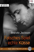 Falsches Spiel - echte Küsse - Brenda Jackson