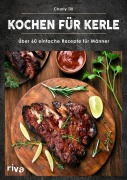 Cover-Bild zum Titel 'Kochen für Kerle' von 'Charly Till'