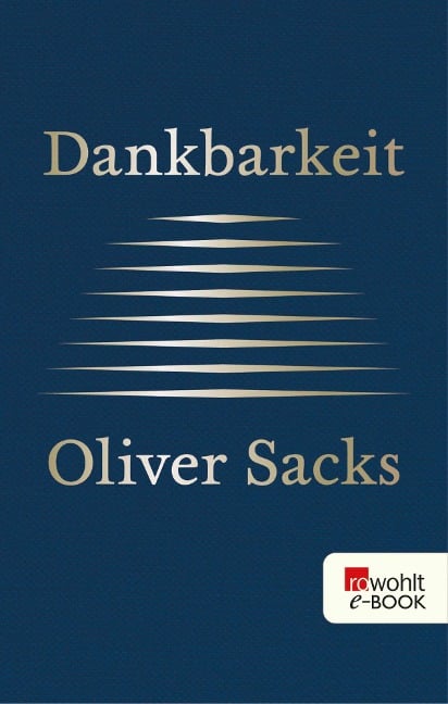 Dankbarkeit - Oliver Sacks