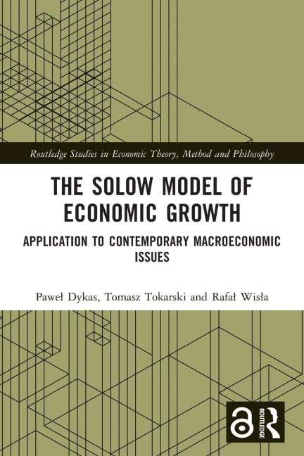 The Solow Model of Economic Growth - Pawe¿ Dykas, Tomasz Tokarski, Rafa¿ Wis¿a
