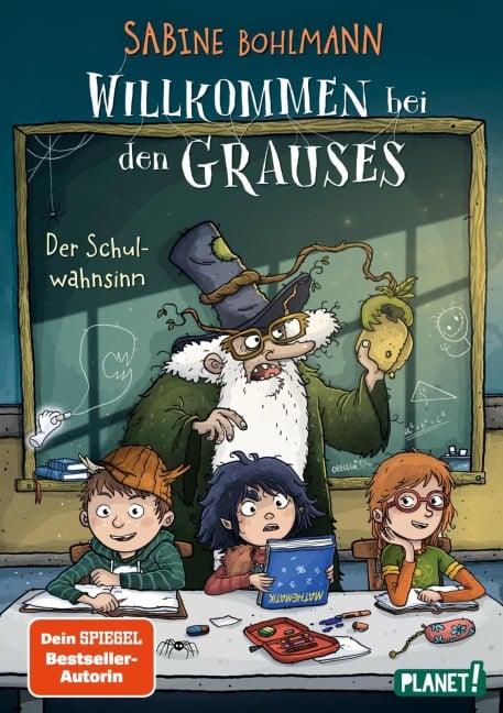 Willkommen bei den Grauses  3: Der Schulwahnsinn - Sabine Bohlmann