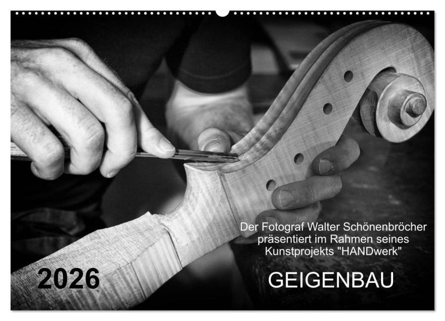 Geigenbau (Wandkalender 2026 DIN A2 quer), CALVENDO Monatskalender - Walter Schönenbröcher