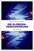 Cover-Bild zum Titel 'Die Gloriosa-Verschwörung' von 'Rolf Sakulowski'
