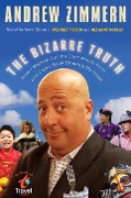 Cover-Bild zum Titel 'The Bizarre Truth' von 'Andrew Zimmern'