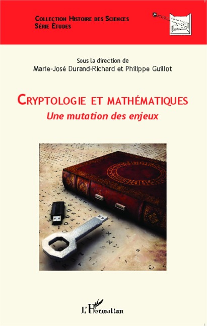 Cryptologie et mathématiques - Philippe Guillot, Marie-José Durand-Richard