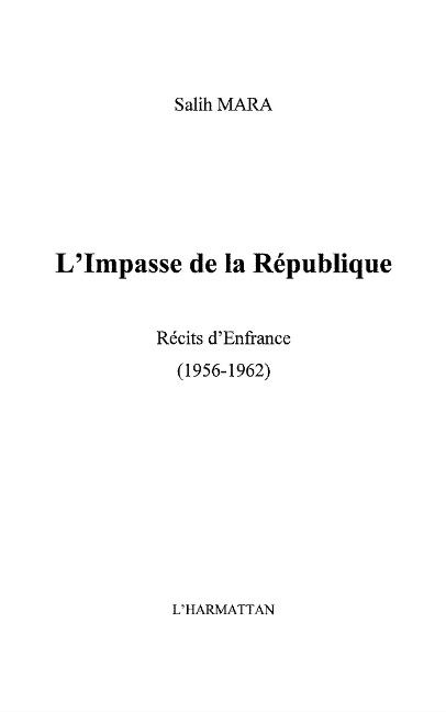 Impasse de la republique recitd'enfance - Mara Salih