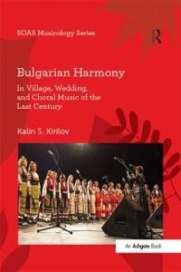 Bulgarian Harmony - Kalin S. Kirilov