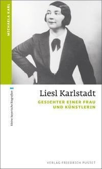 Liesl Karlstadt - Michaela Karl