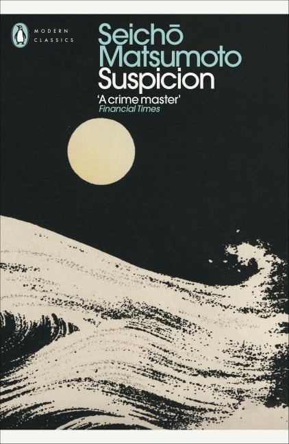 Suspicion - Seicho Matsumoto
