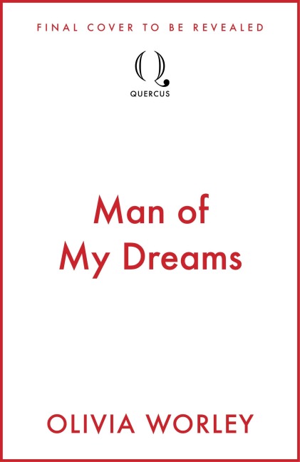 Man of My Dreams - Olivia Worley