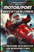 Cover-Bild zum Titel 'Motorsport Adventskalender' von 'Lukas Weber'