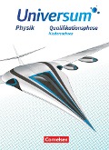 Universum Physik Sekundarstufe II. Qualifikationsphase - Niedersachsen - Schülerbuch - Hans-Otto Carmesin, Anneke Emse, Martin Piehler, Inka Katharina Pröhl