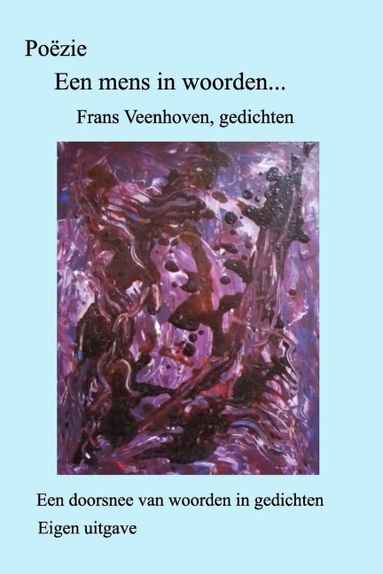 Een mens in woorden. - Frans R. Veenhoven