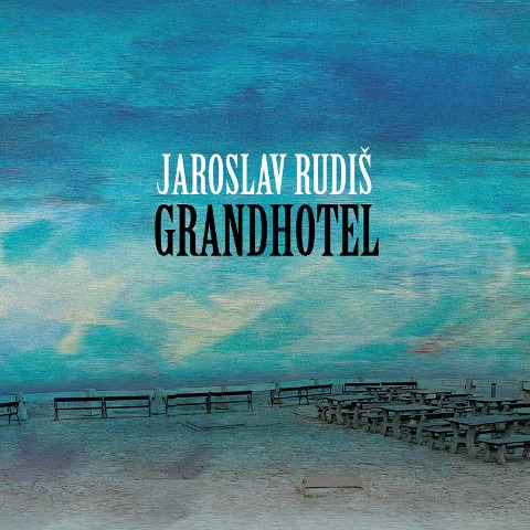 Grandhotel - Jaroslav Rudis