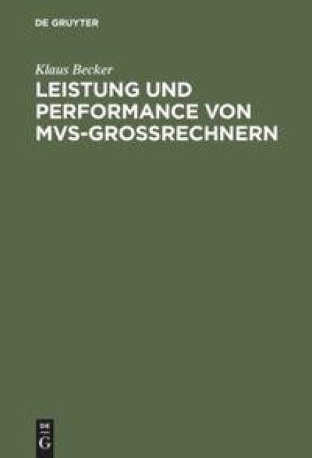 Leistung und Performance von MVS-Großrechnern - Klaus Becker