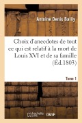 Cover-Bild zum Titel 'Choix d'Anecdotes Anciennes Et Modernes. Tome 1' von 'Antoine Denis Bailly, Jean-Charles Poncelin de la Roche-Tilhac'