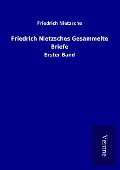 Cover-Bild zum Titel 'Friedrich Nietzsches Gesammelte Briefe' von 'Friedrich Nietzsche'