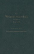 Cover-Bild zum Titel 'Die asynchronen Wechselstrommaschinen' von 'E. Arnold, J. L. La Cour, A. Fraenckel'