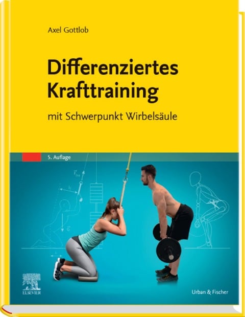 Differenziertes Krafttraining - Axel Gottlob