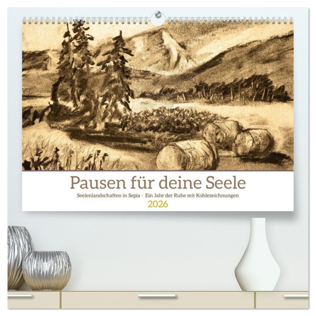 Pausen für deine Seele - Seelenlandschaften in Sepia - Ein Jahr der Ruhe mit Kohlezeichnungen (hochwertiger Premium Wandkalender 2026 DIN A2 quer), Kunstdruck in Hochglanz - Michaela Schimmack
