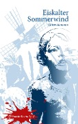 Cover-Bild zum Titel 'Eiskalter Sommerwind' von 'Oliver Hamann'