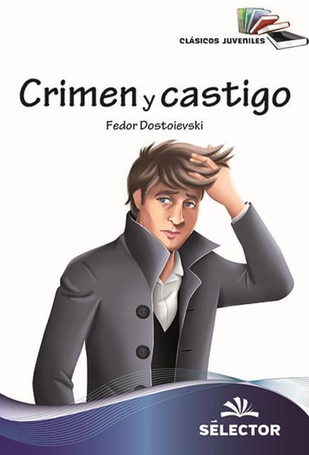 Crimen Y Castigo (Selector) - Fiodor Dostoivski