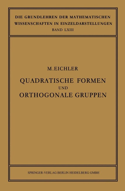 Quadratische Formen und Orthogonale Gruppen - Martin Eichler