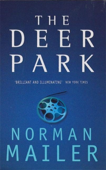 The Deer Park - Norman Mailer