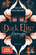 Cover-Bild zum Titel 'Dark Elite - Revenge' von 'Julia Hausburg'