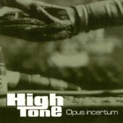 Cover-Bild zum Titel 'Opus Incertum' von 'High Tone'