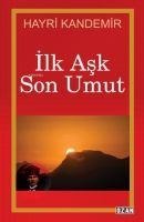 ilk Ask Son Umut - Hayri Kandemir