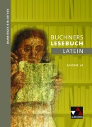 Cover-Bild zum Titel 'Bamberger Bibliothek 2 Buchners Lesebuch Latein A 2' von 'Michael Dronia, Birgit Korda, Michael Lobe, Stefan Kipf, Alexandra Köhler'