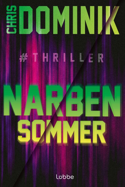 Narbensommer #Thriller - Chris Dominik