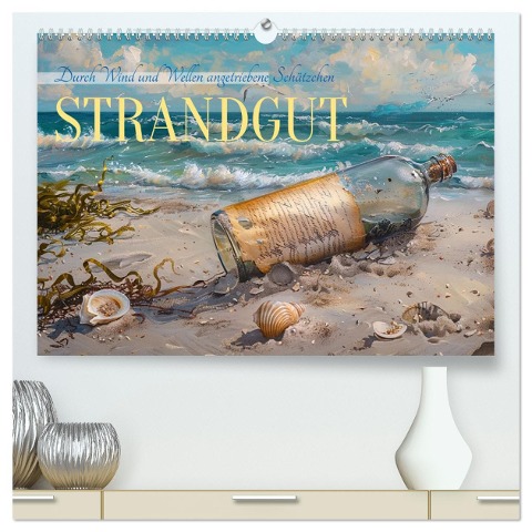 Strandgut (hochwertiger Premium Wandkalender 2025 DIN A2 quer), Kunstdruck in Hochglanz - Cathrin Illgen