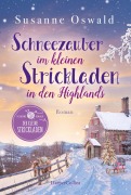 Cover-Bild zum Titel 'Schneezauber im kleinen Strickladen in den Highlands' von 'Susanne Oswald'