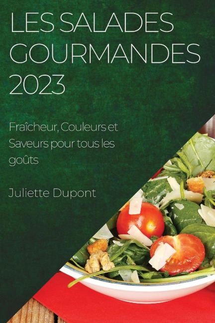 Les Salades Gourmandes 2023 - Juliette Dupont