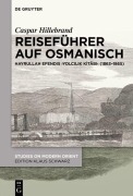 Cover-Bild zum Titel 'Reiseführer auf Osmanisch' von 'Caspar Hillebrand'