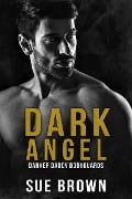 Dark Angel (Darker Daddy Bodyguards, #4) - Sue Brown