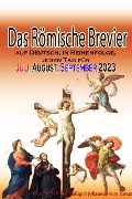 Cover-Bild zum Titel 'Das Römische Brevier auf Deutsch, in Reihenfolge, jeden Tag für Juli, August, September 2023' von 'Gesellschaft des Heiligen Johannes vom Kreuz'