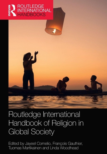 Routledge International Handbook of Religion in Global Society - 