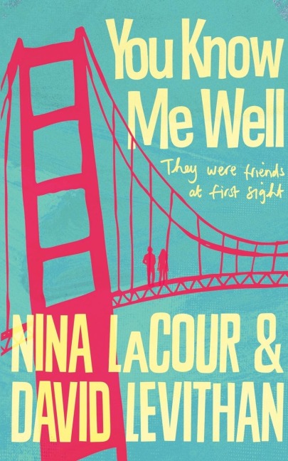 You Know Me Well - David Levithan, Nina Lacour