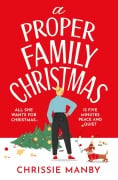 Cover-Bild zum Titel 'A Proper Family Christmas' von 'Chrissie Manby'
