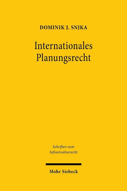 Internationales Planungsrecht - Dominik J. Snjka