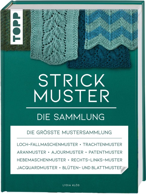Strickmuster. Die Sammlung. - Lydia Klös