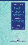 Cover-Bild zum Titel 'Handbook of Starch Hydrolysis Products and their Derivatives' von 'M. W. Kearsley, S. Z. Dziedzic'