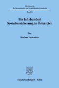 Cover-Bild zum Titel 'Ein Jahrhundert Sozialversicherung in Österreich.' von 'Herbert Hofmeister'