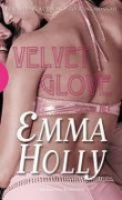 Cover-Bild zum Titel 'Velvet Glove' von 'Emma Holly'