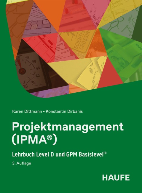 Projektmanagement (IPMA®) - Karen Dittmann, Konstantin Dirbanis