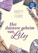 Cover-Bild zum Titel 'Het duistere geheim van Lily' von 'Kirsty Ferry'