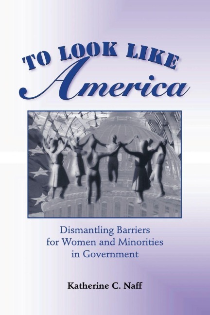 To Look Like America - Katherine C. Naff